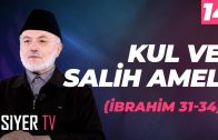 Kul ve Salih Amel (İbrahim 31-34) | Şerafeddin Kalay
