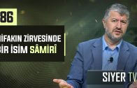 Nifakın Zirvesinde Bir İsim Samiri | Muhammed Emin Yıldırım