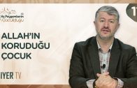 Allah’ın ﷻ Koruduğu Çocuk | Hz. Peygamber’in ﷺ Çocukluğu 11. Bölüm