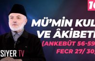 Mü’min Kul ve Âkibeti (Ankebût 56-59, Fecr 27/ 30) | Şerafeddin Kalay