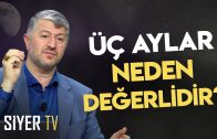 Üç Aylar Neden Değerlidir? | Muhammed Emin Yıldırım