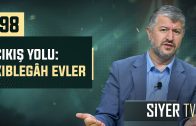 Çıkış Yolu: Kıblegâh Evler | Muhammed Emin Yıldırım