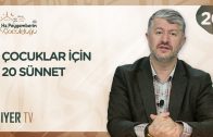 Çocuklar İçin 20 Sünnet | Hz. Peygamber’in (sas) Çocukluğu 20. Bölüm