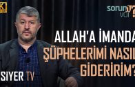 Allah’a İmanda Ciddi Şüphelerim Var, Bu Şüpheleri Nasıl Gideririm? | Muhammed Emin Yıldırım