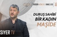 Duruş Sahibi Bir Kadın Maşide | Muhammed Emin Yıldırım