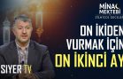On İkiden Vurmak İçin On İkinci Ay | Zilhicce Geceleri (Mina Mektebi 1. Bölüm)