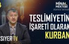 Teslimiyetin İşareti Olarak Kurban | Zilhicce Geceleri (Mina Mektebi 4. Bölüm)