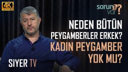 Neden Bütün Peygamberler Erkek? Kadın Peygamber Yok mu? | Muhammed Emin Yıldırım