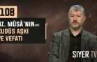 Hz. Musa’nın (as) Kudüs Aşkı ve Vefatı | Muhammed Emin Yıldırım | 4K