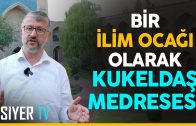 Bir İlim Ocağı Olarak Kukeldaş Medresesi | 6. Bölüm