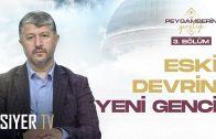 Eski Devrin Yeni Genci – Hz. Peygamber’in (sas) Gençliği 3. Bölüm