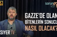 Gazze’de Olan Bitenlerin Sonucu Nasıl Olacak? | Muhammed Emin Yıldırım