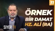 Örnek Bir Damat Hz. Ali (ra) | Prof. Dr. Mustafa Ağırman