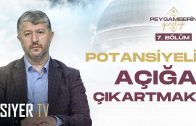 Potansiyeli Açığa Çıkartmak – Hz. Peygamber’in (sas) Gençliği 7. Bölüm