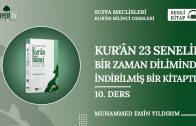Kur’an 23 Senede İndirilmiş Bir Kitaptır – 10. Ders | 🎧 Sesli Kitap – Kur’an Bilinci Dersleri