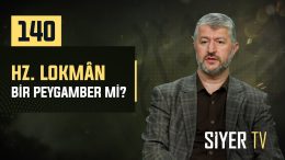 Hz. Lokmân Bir Peygamber mi? | Muhammed Emin Yıldırım