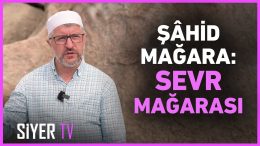 Şahid Mağara: Sevr Mağarası | Muhammed Emin Yıldırım | 2024 Umre Ziyareti