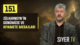 Zülkarneyn’in Günümüze ve Kıyamete Mesajları | Muhammed Emin Yıldırım