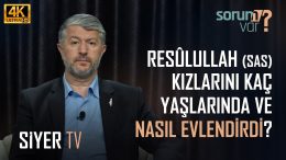 Resulullah (sas) Kızlarını Kaç Yaşlarında ve Nasıl Evlendirdi? | Muhammed Emin Yıldırım