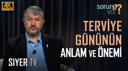 Terviye Gününün Anlam ve Önemi Nedir? | Muhammed Emin Yıldırım