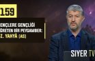 Gençlere Gençliği Öğreten Bir Peygamber: Hz. Yahyâ (as) | Muhammed Emin Yıldırım