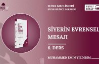 Siyerin Evrensel Mesajı – 6. Ders | Sesli Kitap – Siyer Bilinci Dersleri