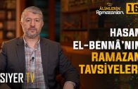 Davet Ustasının Ramazan Tamirleri | 16. Bölüm: Hasan el-Benna