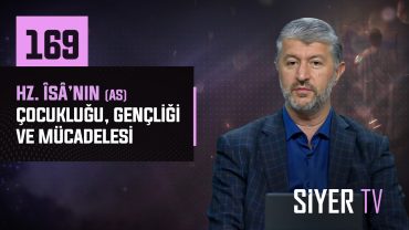 Hz. İsa’nın (as) Çocukluğu, Gençliği ve Mücadelesi | Muhammed Emin Yıldırım