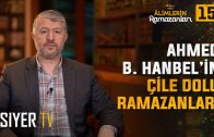 Ramazanları Zindanda Geçen Bir Alim | 15. Bölüm: Ahmed b. Hanbel