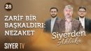 Hz. Peygamber (sas) ve Nezaket | Siyerden Ahlâka 28. Bölüm