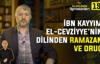 Şam’lı Alimin Şanlı Ramazanları | 19. Bölüm: İbn Kayyim el-Cevziyye