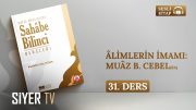 Âlimlerin İmamı: Muâz b. Cebel (ra) | Sesli Kitap Sahâbe Bilinci Dersleri