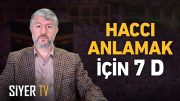 Haccı Anlamak İçin 7 D | Muhammed Emin Yıldırım