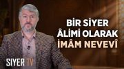 Bir Siyer Âlimi Olarak İmâm Nevevî | Muhammed Emin Yıldırım