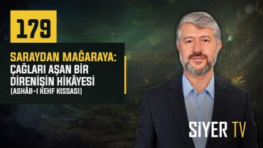 Saraydan Mağaraya: Çağları Aşan Bir Direnişin Hikâyesi (Ashâb-ı Kehf Kıssası)